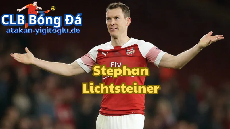 Xuất phát điểm của Stephan Lichtsteiner