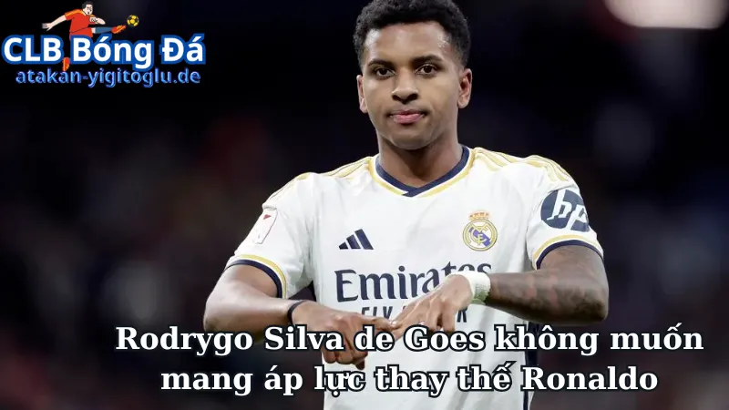 Rodrygo Silva de Goes không muốn mang áp lực thay thế Ronaldo